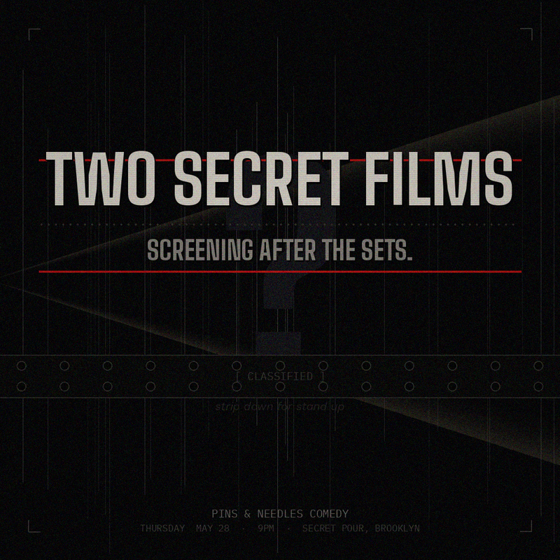 Pins &amp; Needles Comedy Adds a Secret Screening of Two Short Films After the Stand-Up Show